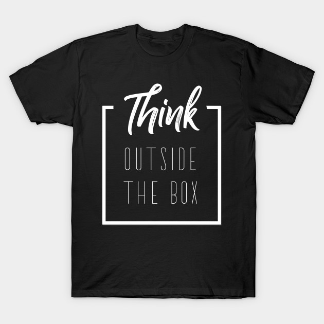 Think outside the box by WordFandom